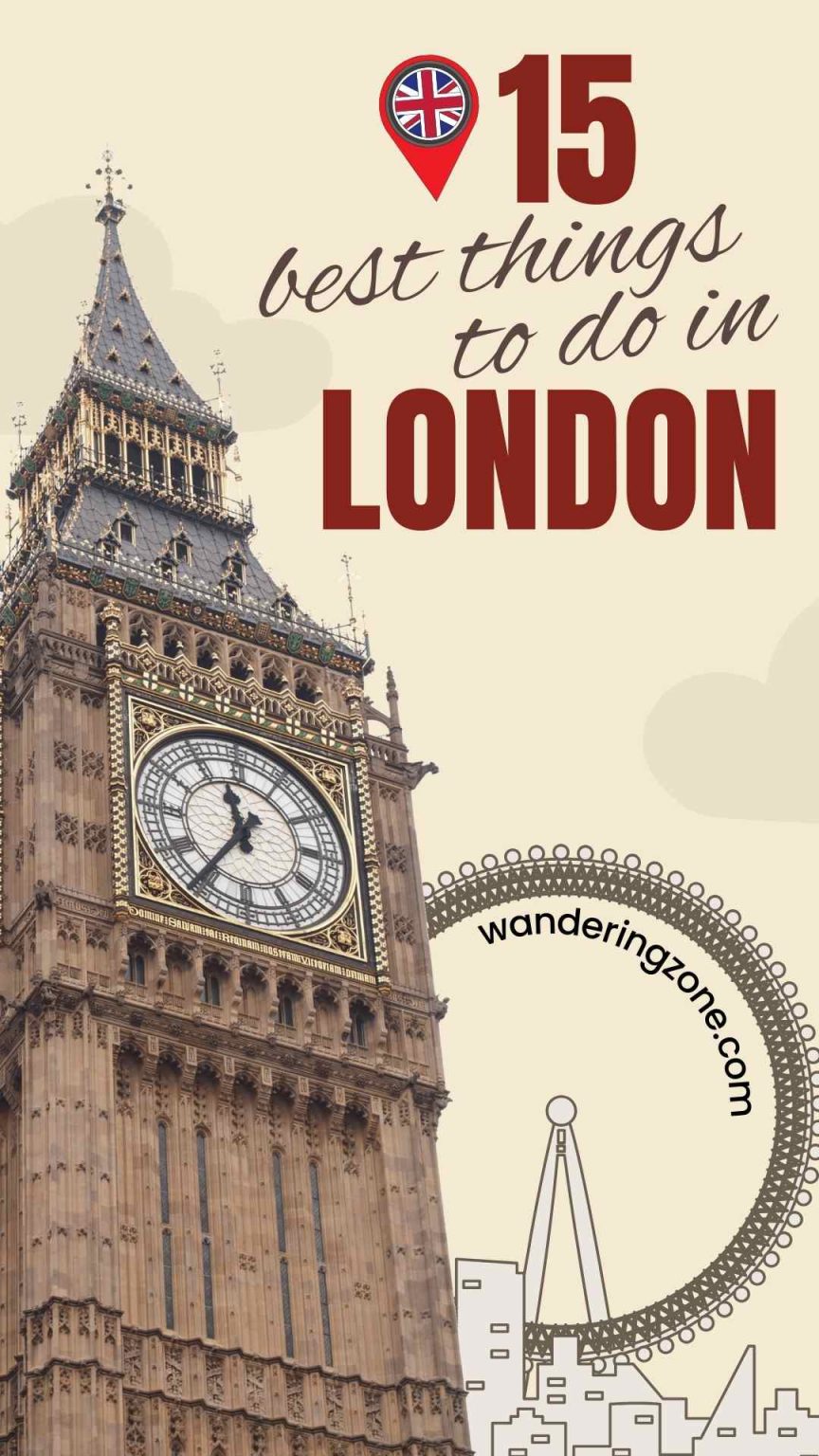 15 Best Things to do in London England - London Things to Do